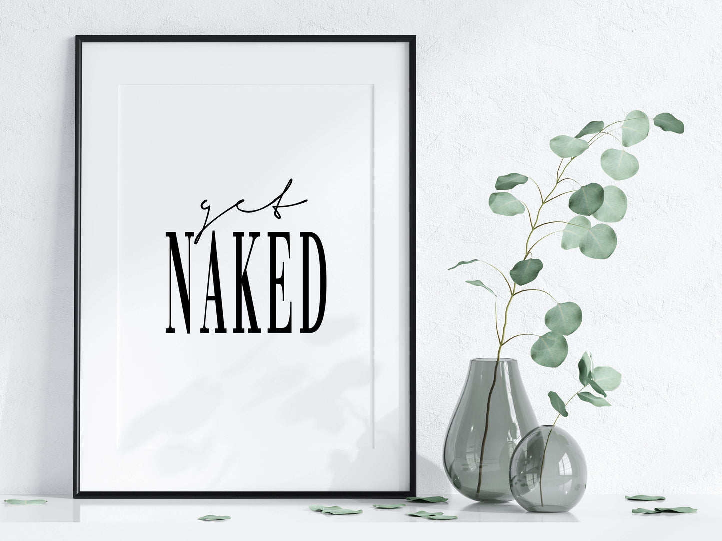 Get Naked Print, Bathroom Decor, Bedroom Print, Bathroom Print, Bathroom Wall Art, Home Print, Funny Bathroom Prints, Funny Bedroom Prints