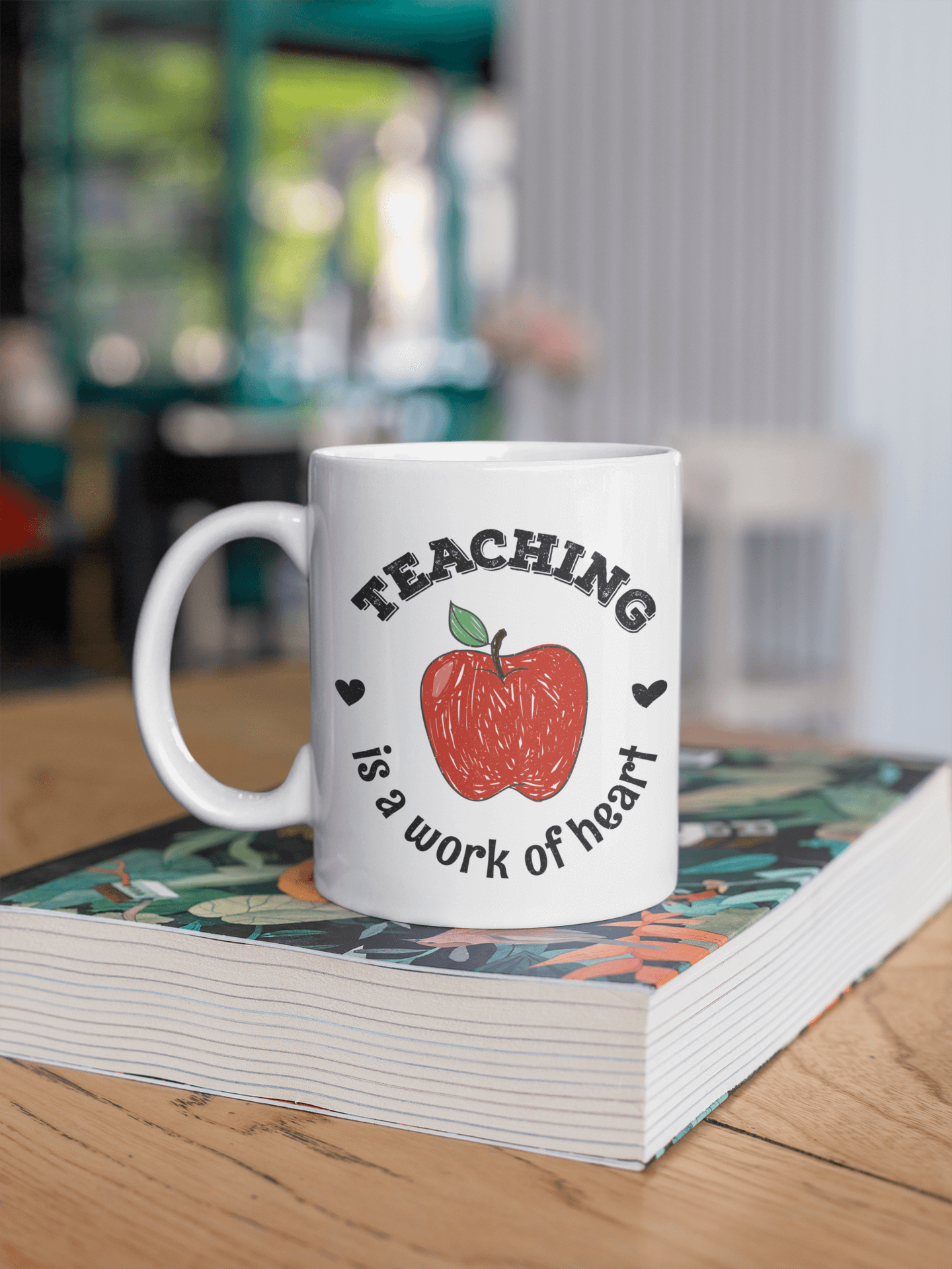 Teaching is a Work Of Heart Mug, Motivational Mug, Teacher Gift, Teacher Leaving Gift, Gifts for Teachers, Inspirational Gifts, Positivity Quote Mug