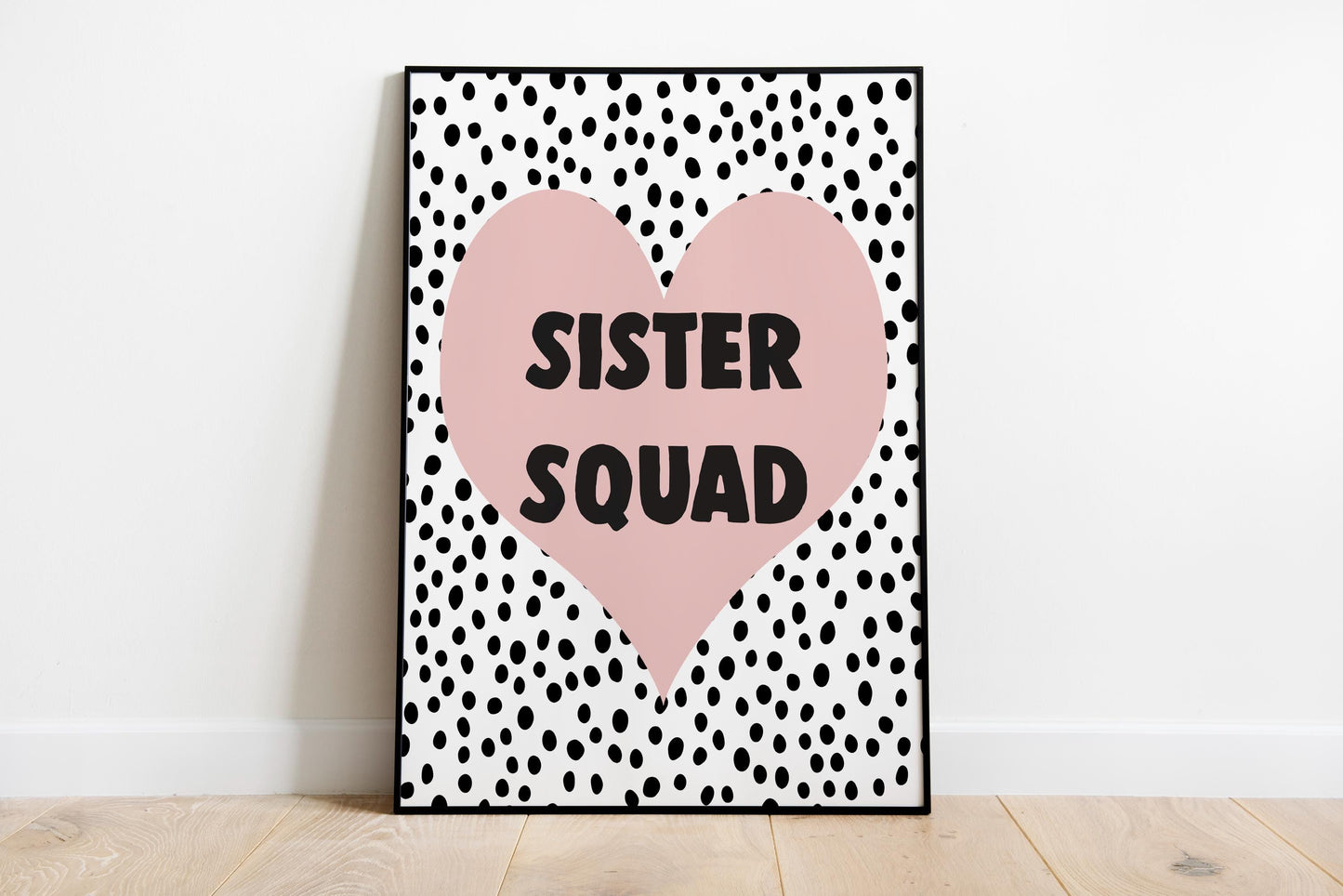 Sister Squad Spotty Print, Girls Bedroom Print, Sister Print, Kids Wall Decor, Nursery Prints, Nursery Decor, Sister Wall Art