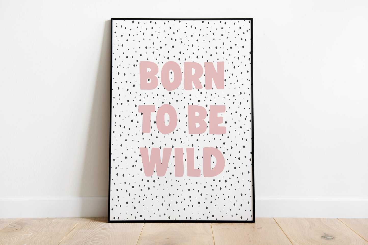 Born To Be Wild Nursery Print, Girls Bedroom Print, Kids Wall Decor, Nursery Prints, Nursery Decor, Playroom Print, Scandi Print,