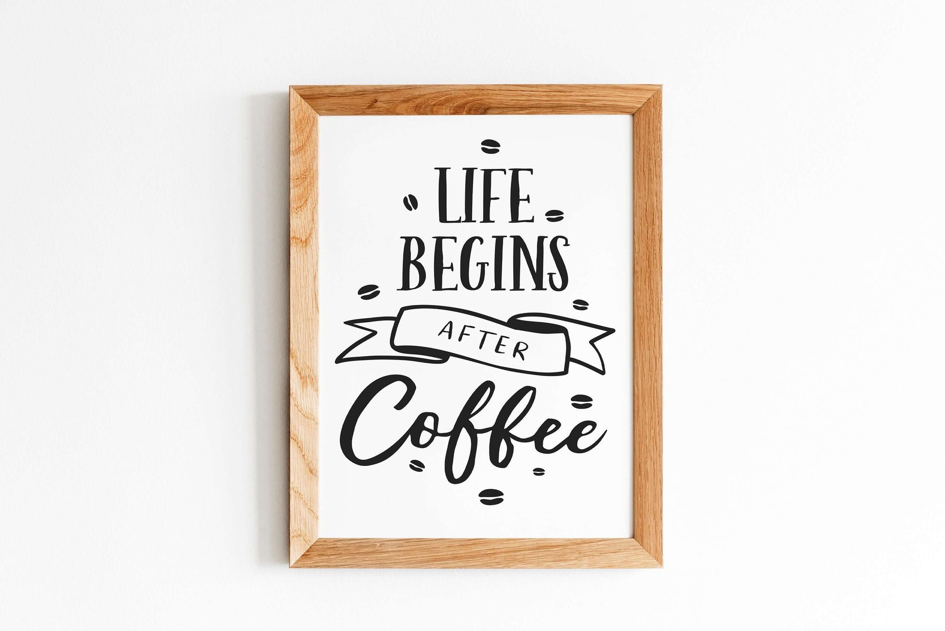 Life Begins After Coffee Print, Home Print, Home Decor, Wall Art, Kitchen Print, Kitchen Decor, Coffee Print, Fun Print, Coffee Quote