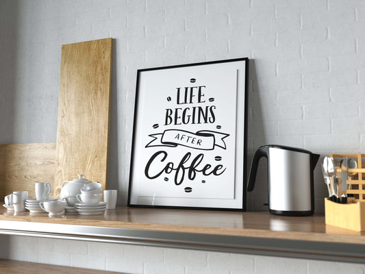 Life Begins After Coffee Print, Home Print, Home Decor, Wall Art, Kitchen Print, Kitchen Decor, Coffee Print, Fun Print, Coffee Quote