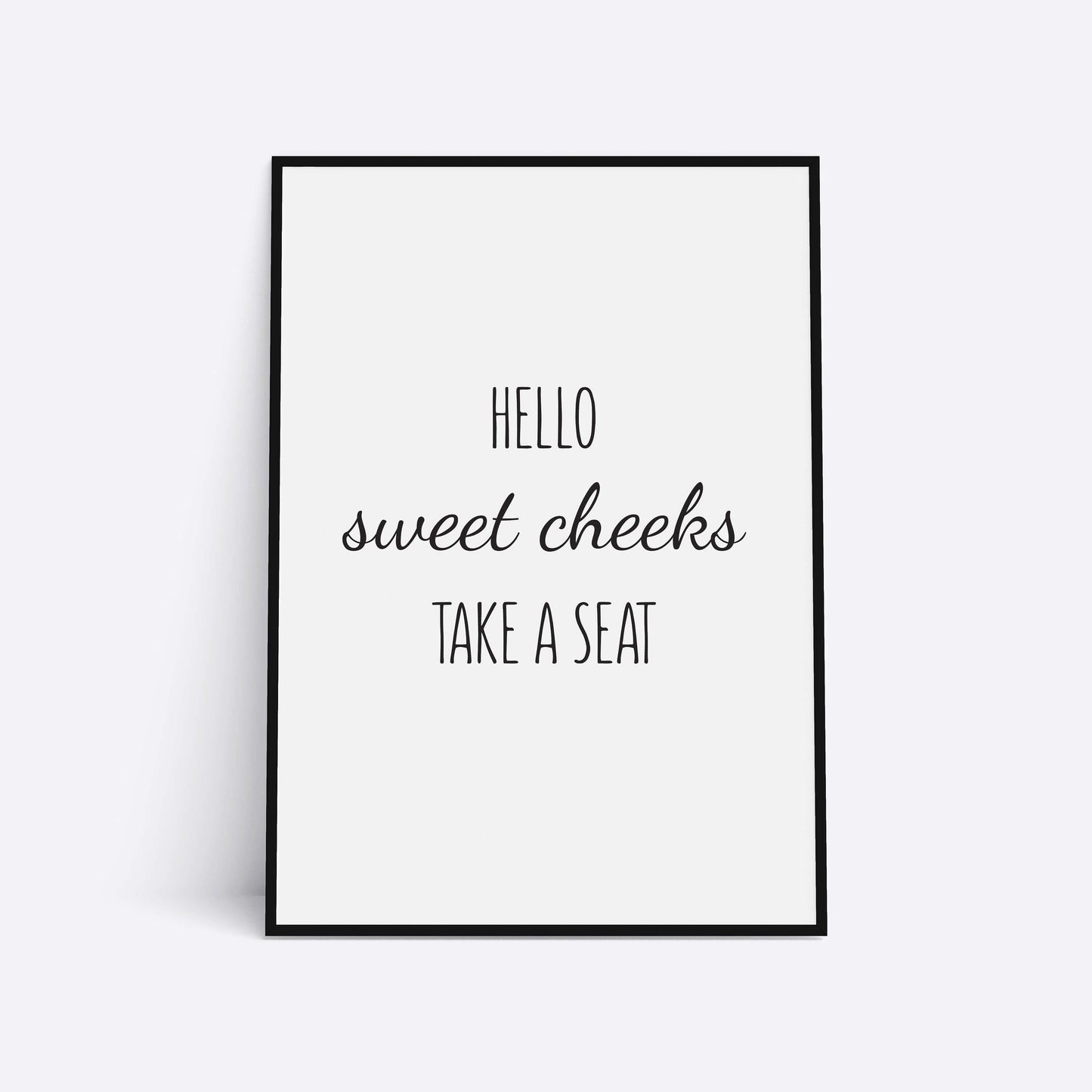 Hello Sweet Cheeks, Bathroom Print, Bathroom Decor, Toilet Art, Bathroom Prints, Bathroom Wall Art, Home Print, Funny Bathroom Prints