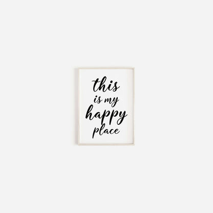 This is My Happy Place Print, Modern Home Decor, Funny Wall Art, Quote Print, Wall Art