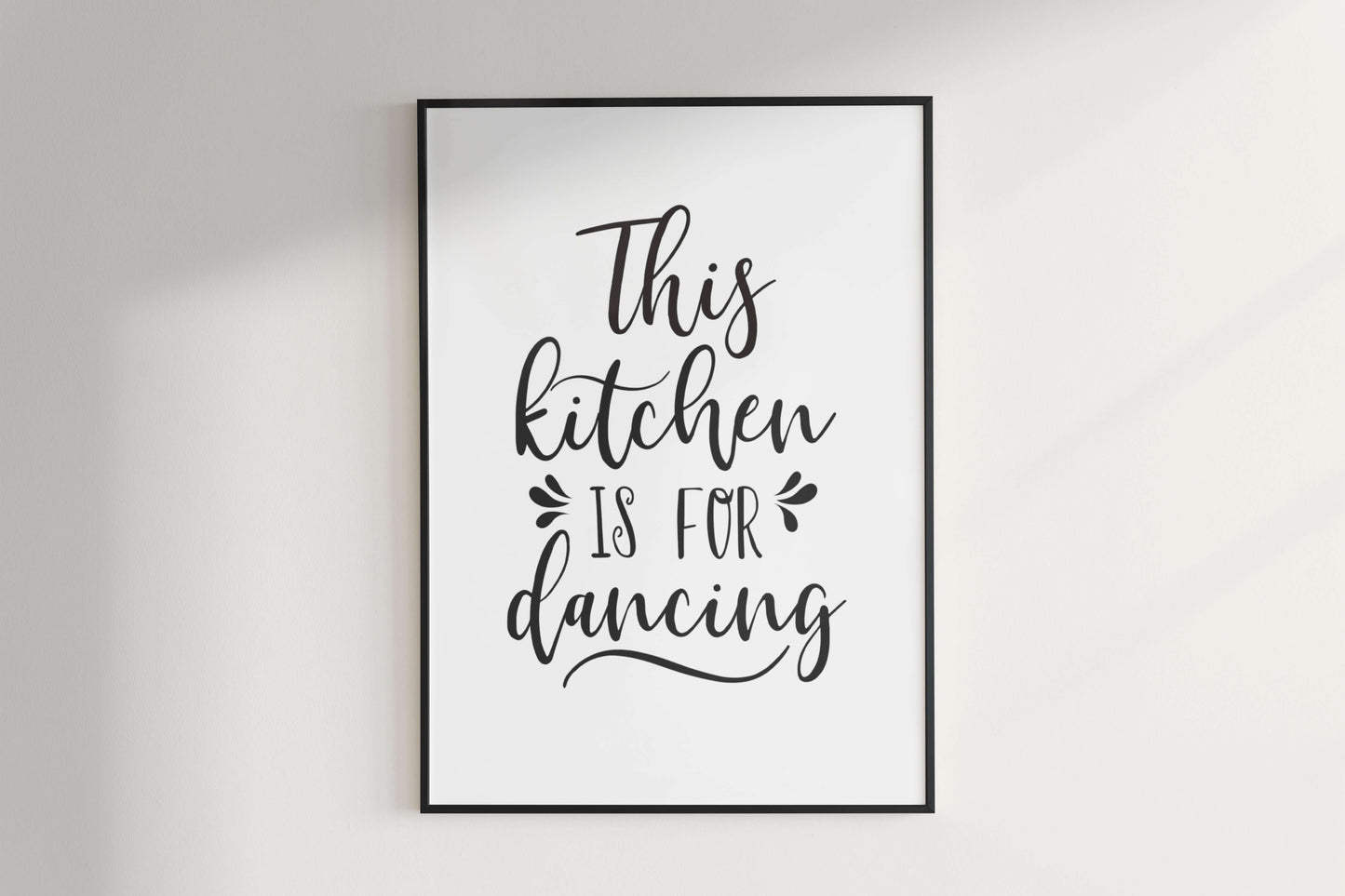 This Kitchen is For Dancing Print, Kitchen Decor, Kitchen Print, Kitchen Wall Art, Home Prints, Funny Kitchen Prints, Funny Posters