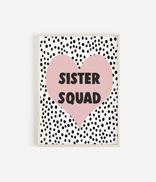 Sister Squad Spotty Print, Girls Bedroom Print, Sister Print, Kids Wall Decor, Nursery Prints, Nursery Decor, Sister Wall Art