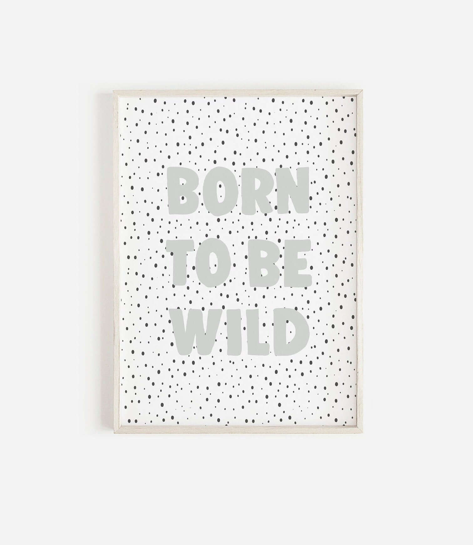 Born To Be Wild Nursery Print, Boys Bedroom Print, Kids Wall Decor, Nursery Prints, Nursery Decor, Playroom Print, Scandi Print, Spotty